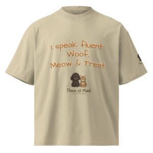 "I speak fluent woof, meow, and treat" P.O.M Petsitting T-Shirt